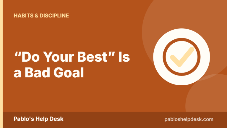 Graphic with the headline: “Do Your Best” Is a Bad Goal