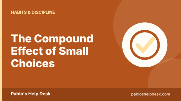 Graphic with the headline: The Compound Effect of Small Choices